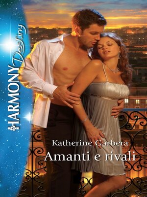 cover image of Amanti e rivali